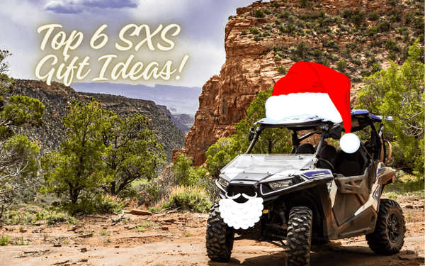 Gifts That Will Make Any SXS Enthusiast Smile | Top 6 Gift Ideas