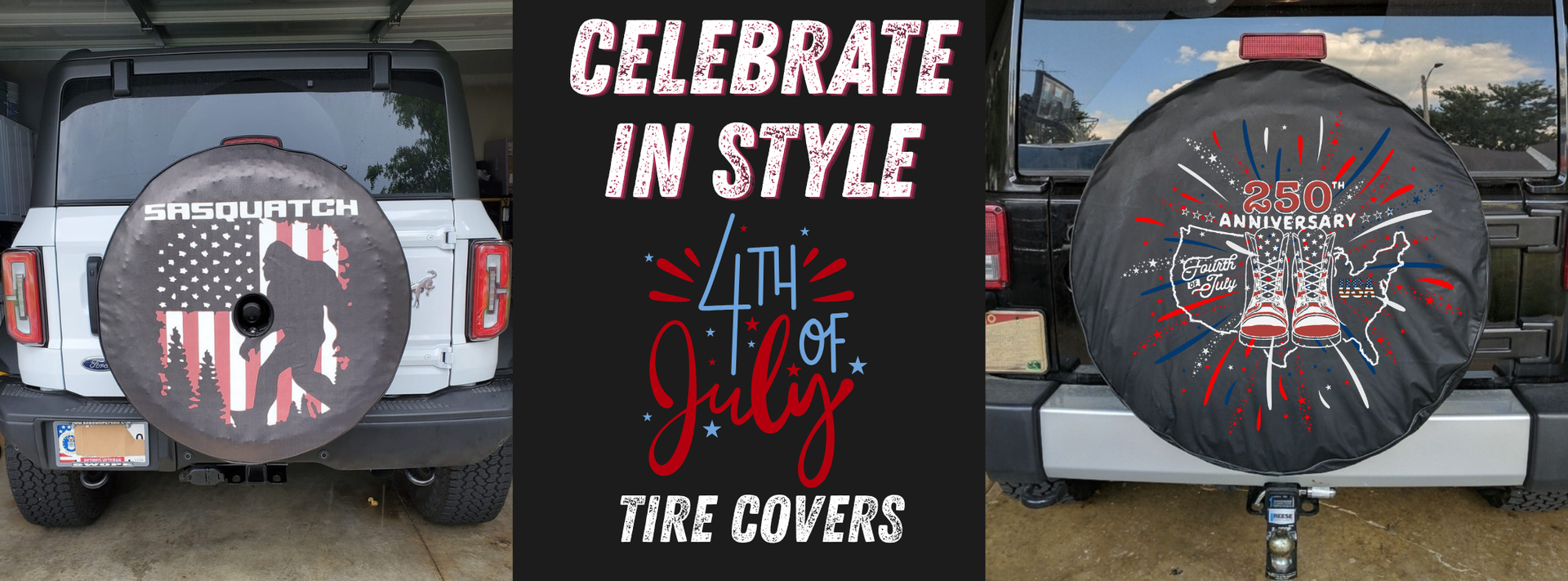 Two vehicles with tire covers featuring 4th of July designs and text.