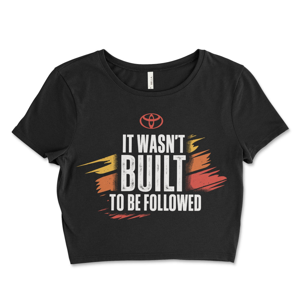 Built to be Followed