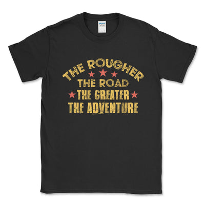 Rougher the Road Black Tee Shirt