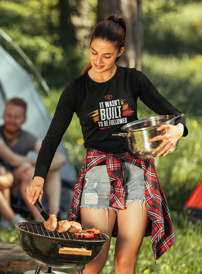 Toyota Long Sleeve Tee Shirt-It Wasn't Built to Be Followed