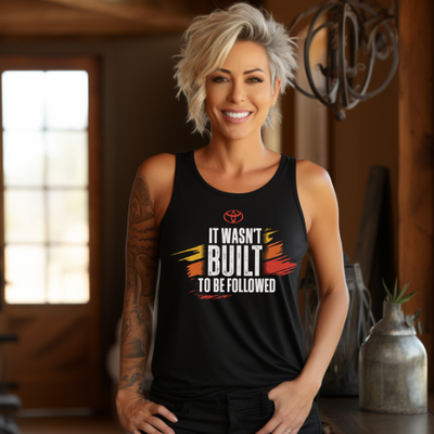 Women's Toyota Apparel-Black Tank Top It Wasn't Built to be Followed