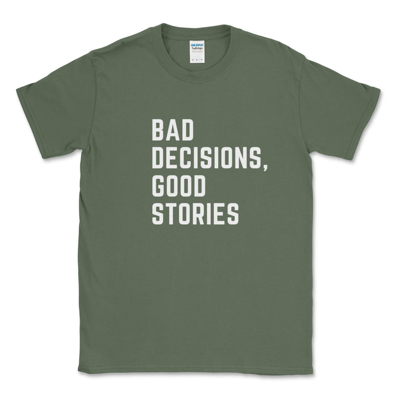 Bad Decision, Good Stories Graphic Tee - Goats Trail