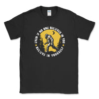 Big and Tall - Believe in Yourself Sasquatch - Goats Trail