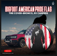 Bigfoot American Pride Flag Tire Cover - Bronco, RV Campers - Goats Trail