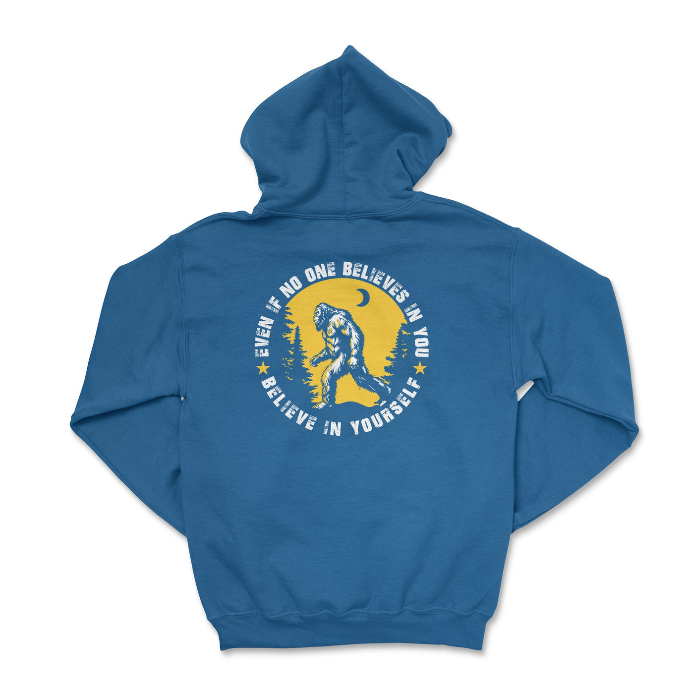 Bigfoot Believe in Yourself Hoodie - Goats Trail Off - Road Apparel Company