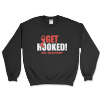 BSF Recovery Get Hooked! Sweatshirt - Goats Trail