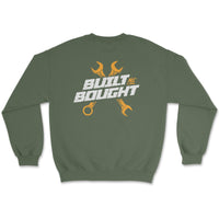 Built Not Bought Sweatshirt - Goats Trail