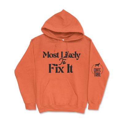 Essential Hoodie Most Likely to Fix It - Goats Trail Off-Road Apparel Company