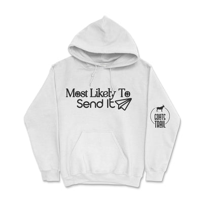 Essential Hoodie Most Likely to Send It - Goats Trail Off-Road Apparel Company