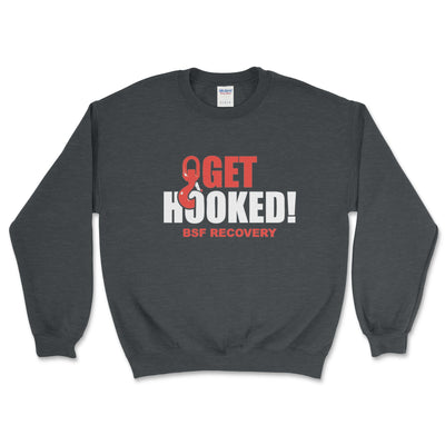 Dark gray sweatshirt with 'Get Hooked! BSF Recovery' text on a white background