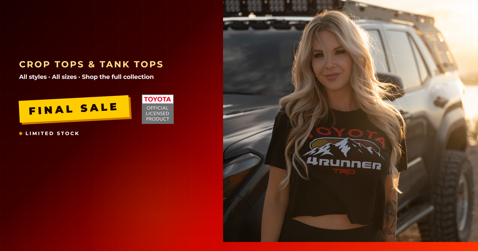 A woman wearing a black cropped graphic T-shirt with a Toyota 4Runner logo stands in front of a dark SUV at sunset. The left side has a red promotional banner with text reading 'CROP TOPS & TANK TOPS', 'FINAL SALE', and a Toyota badge.