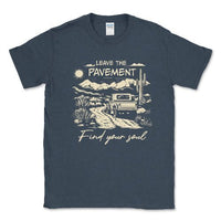 Leave the Payment Find Your Soul Tee - 4x4 Off Road Apparel - Goats Trail