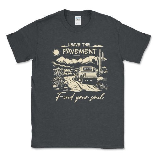 Leave the Payment Find Your Soul Tee - 4x4 Off Road Apparel - Goats Trail