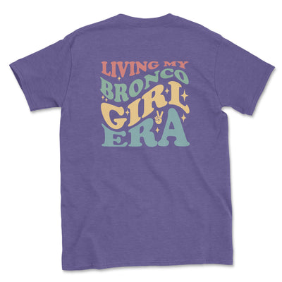 Living My Bronco Girl Era Graphic Tee - Goats Trail Off-Road Apparel Company