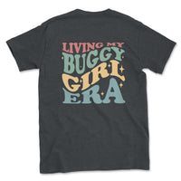 Living My Buggy Girl Era Graphic Tee - Goats Trail