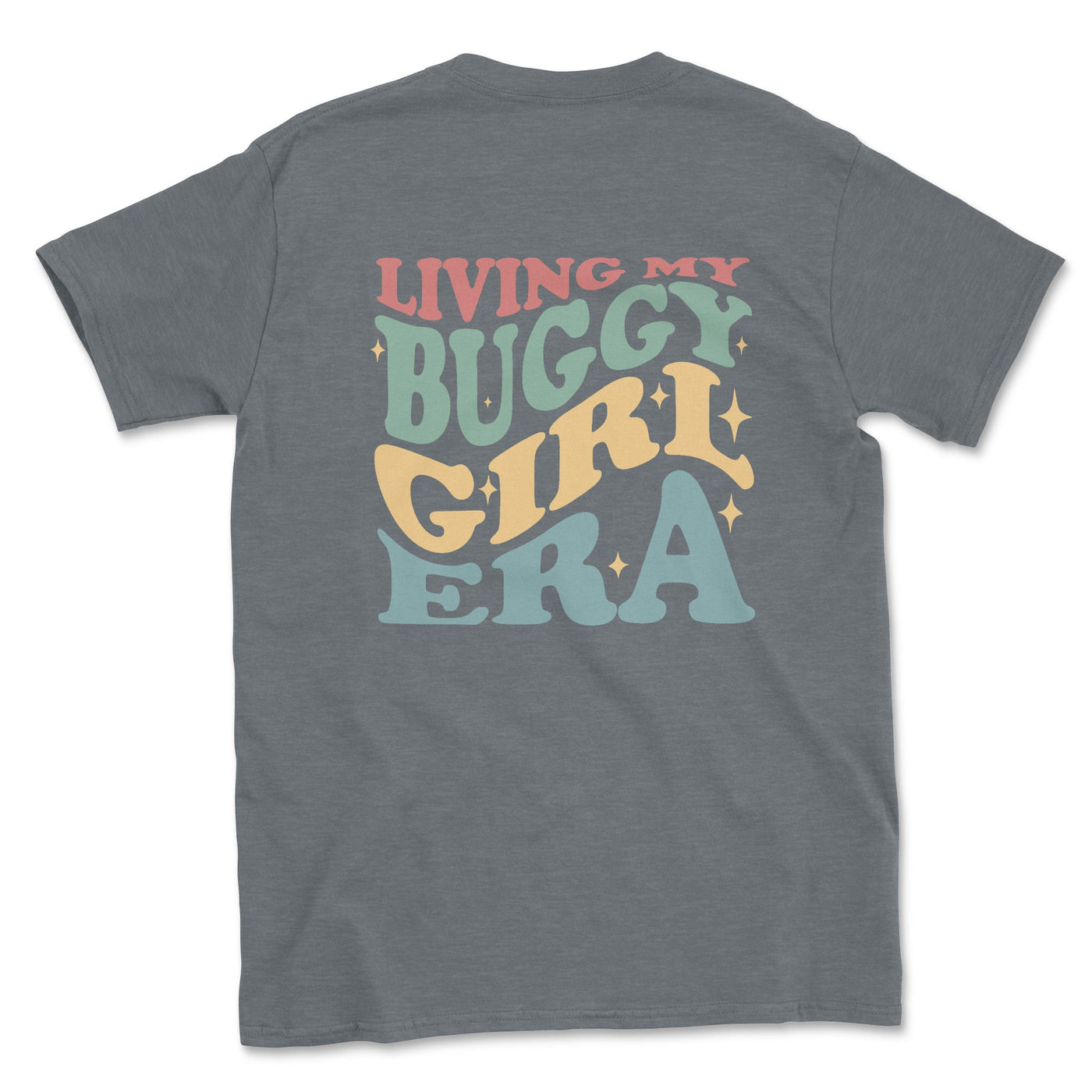 Living My Buggy Girl Era Graphic Tee - Goats Trail Off-Road Apparel Company