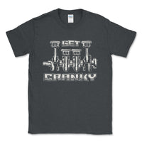 Mechanics Shirt - Funny Get Cranky Softstyle Tee - Goats Trail