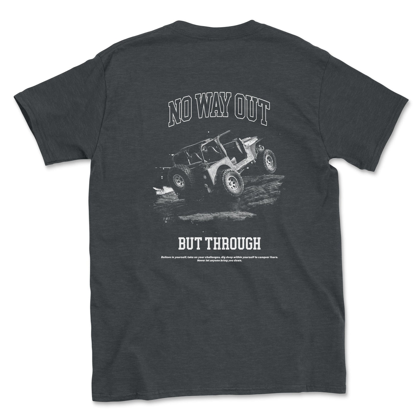No Way Out But Through Offroad Tee Black / Small Unisex T-shirt