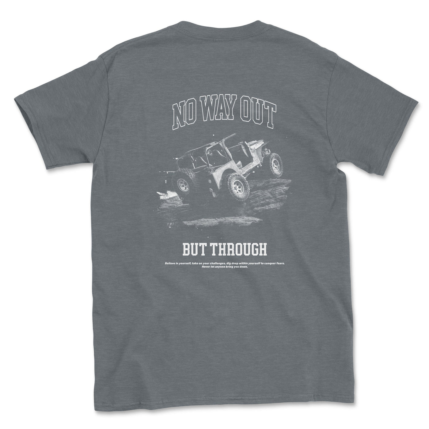 No Way Out But Through Offroad Tee Graphite Heather / Small Unisex T-shirt