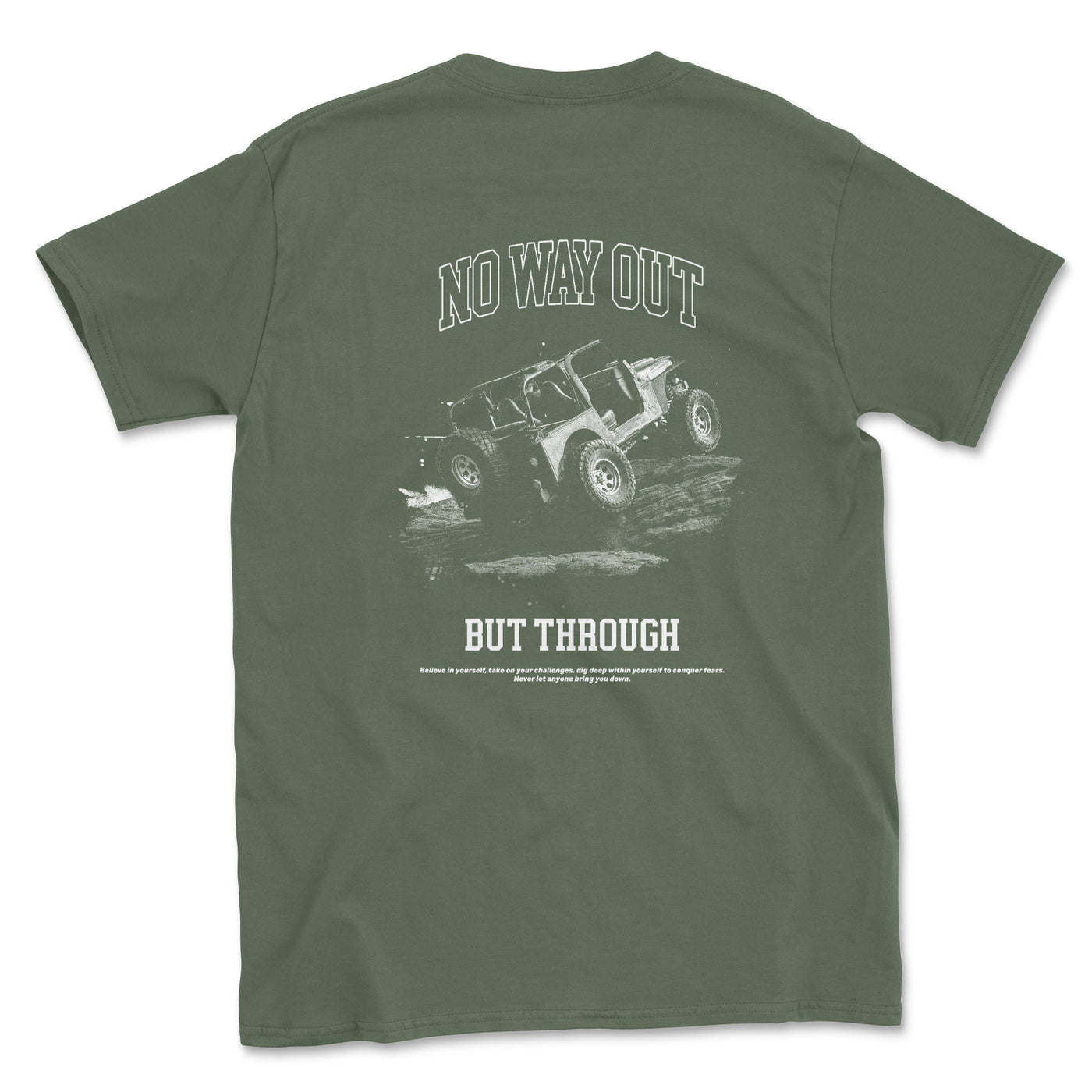 No Way Out But Through Offroad Tee Military Green / Small Unisex T-shirt