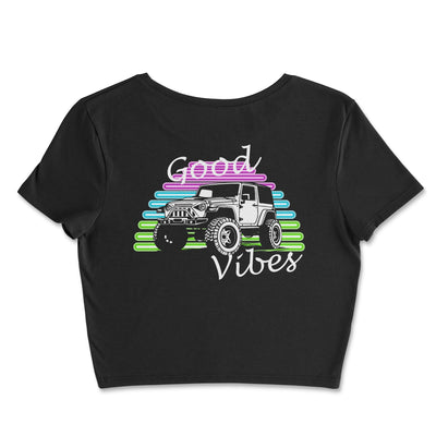 Offroad Good Vibes 4 x 4 Crop Top - Goats Trail Off-Road Apparel Company