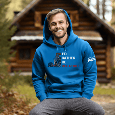 Polaris RZR - I'd Rather Be Off Road Hoodie - Goats Trail Off - Road Apparel Company