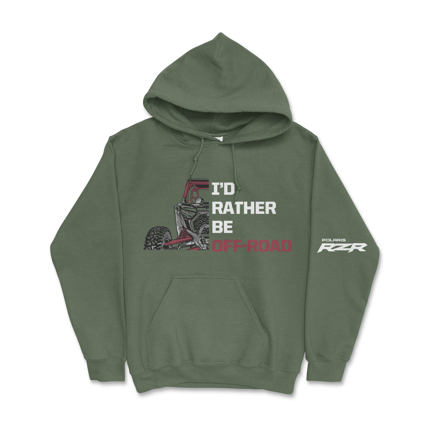 Polaris RZR - I'd Rather Be Off Road Hoodie - Goats Trail Off - Road Apparel Company