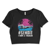 SENDIT I Have A Trailer Retro Crop Top - Goats Trail