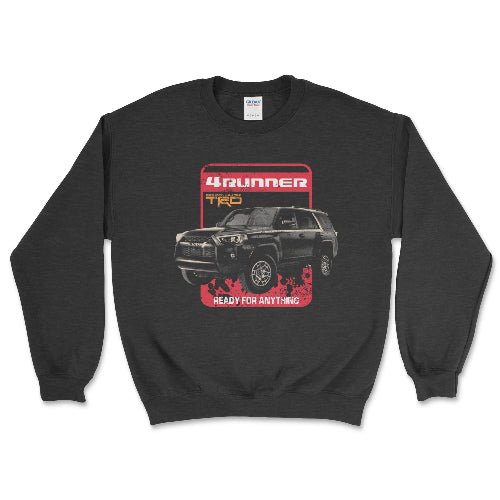 Toyota 4 Runner Ready for Anything Crewneck Sweatshirt Black / Small Crewneck Sweatshirt