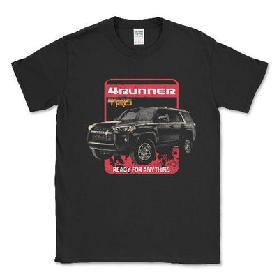 Toyota 4 Runner Ready for Anything Off Road Lifestyle T-shirt Black / Small Unisex T-shirt