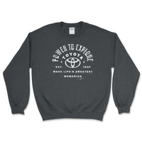 Toyota Sweatshirt - Power to Explore - Goats Trail
