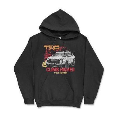 Toyota Tundra TRD Pick-Up Truck Off Road Climb Higher Hoodie Black / Small Hooded Sweatshirt