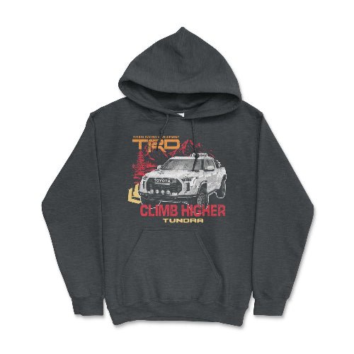 Toyota Tundra TRD Pick-Up Truck Off Road Climb Higher Hoodie Dark Heather / Small Hooded Sweatshirt
