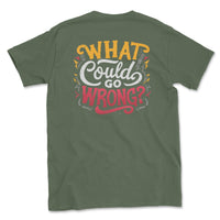 What Could Go Wrong Funny Offroad Shirt - Goats Trail