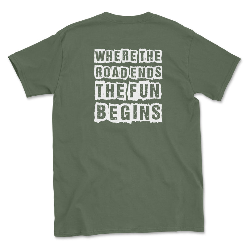 Where the Road Ends the Fun Begins Tee - Goats Trail