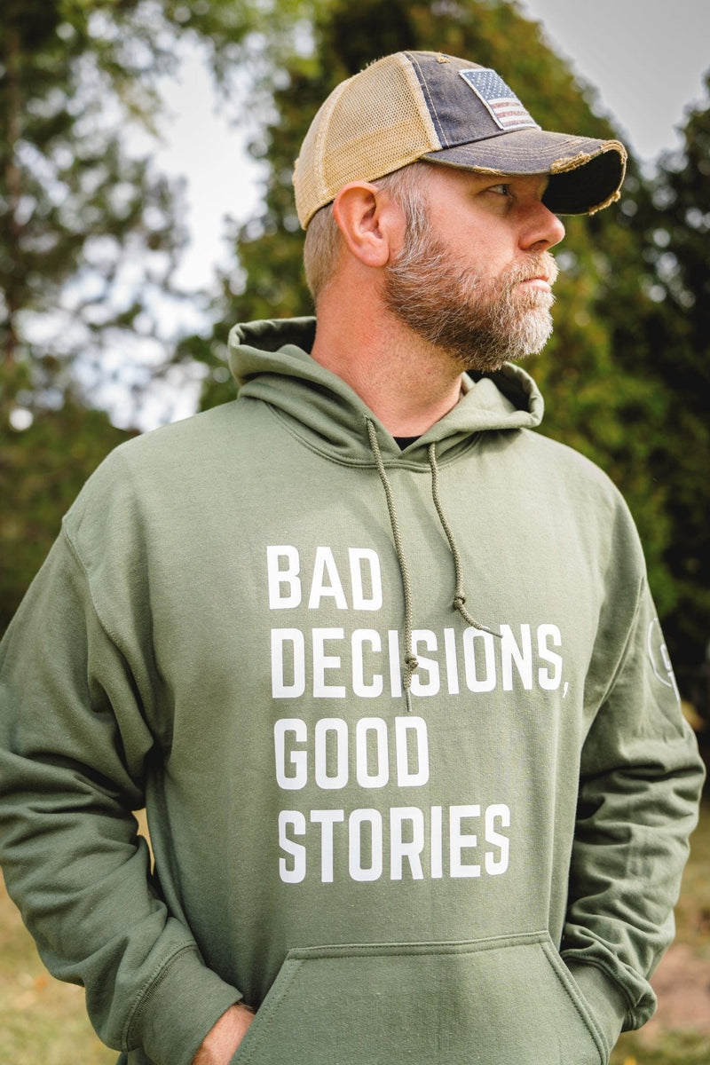Bad Decisions Good Stories Hoodie - Goats Trail