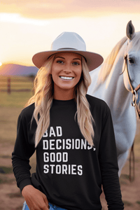 Bad Decisions, Good Stories Longsleeve Tee - Goats Trail