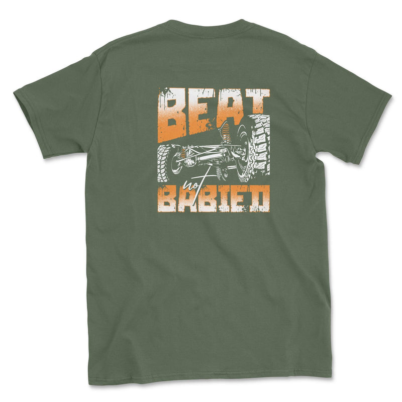 Beat Not Babied Off Road Tee Shirt - Goats Trail