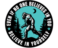 Believe in Yourself Sasquatch Spare Tire Cover - Goats Trail