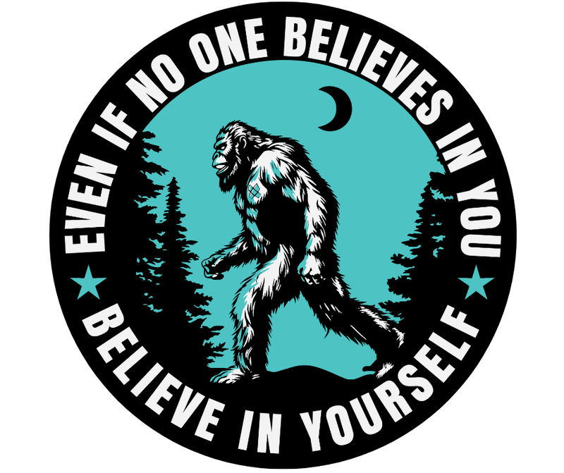 Believe in Yourself Sasquatch Spare Tire Cover - Goats Trail