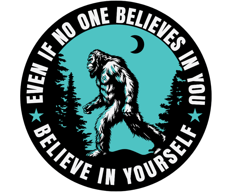 Believe in Yourself Sasquatch Spare Tire Cover - Goats Trail