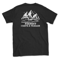 Big and Tall - SENDIT I Have A Trailer T-shirt - Goats Trail