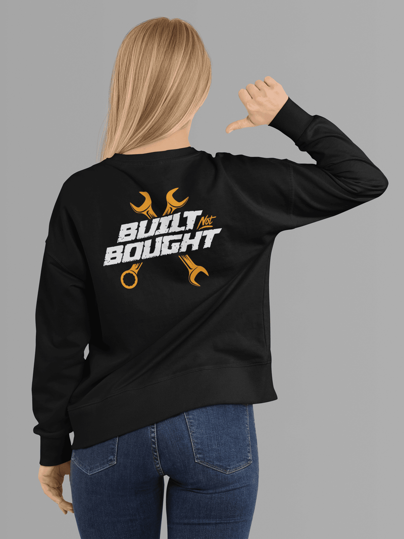 Built Not Bought Sweatshirt - Goats Trail