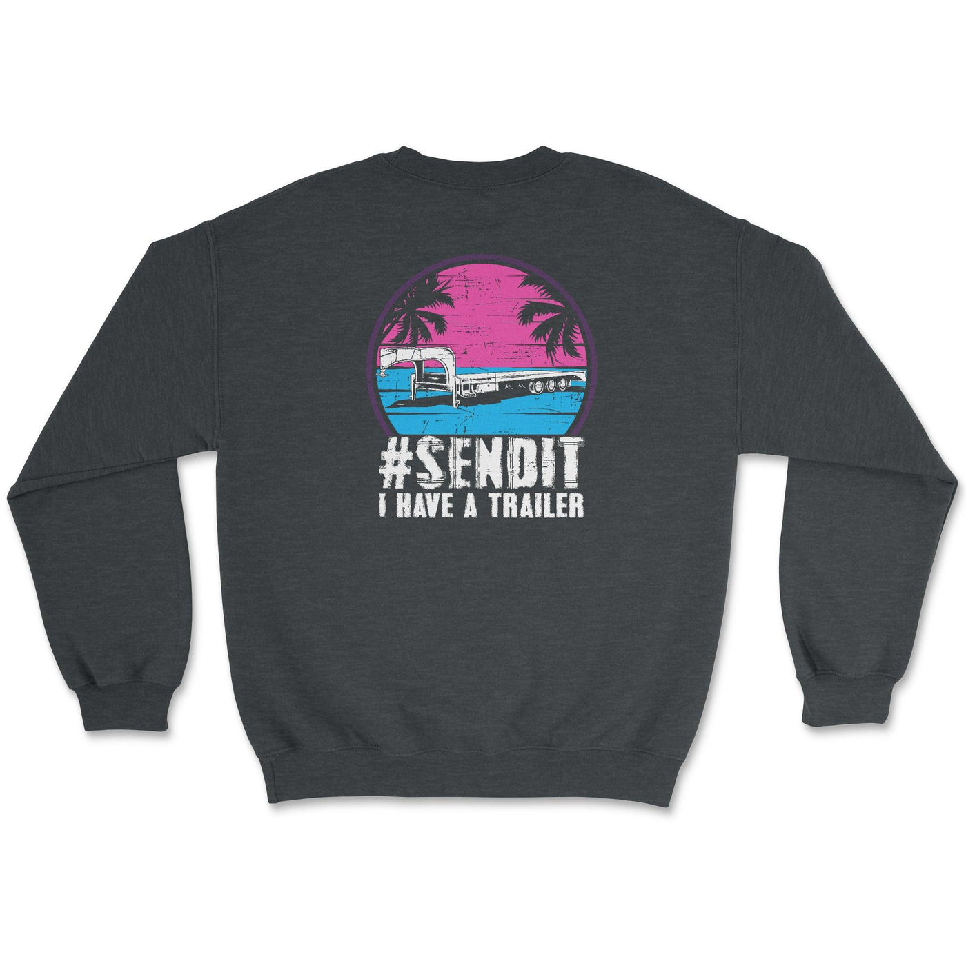 Crewneck Sweatshirt Retro 80's #SENDIT - Goats Trail