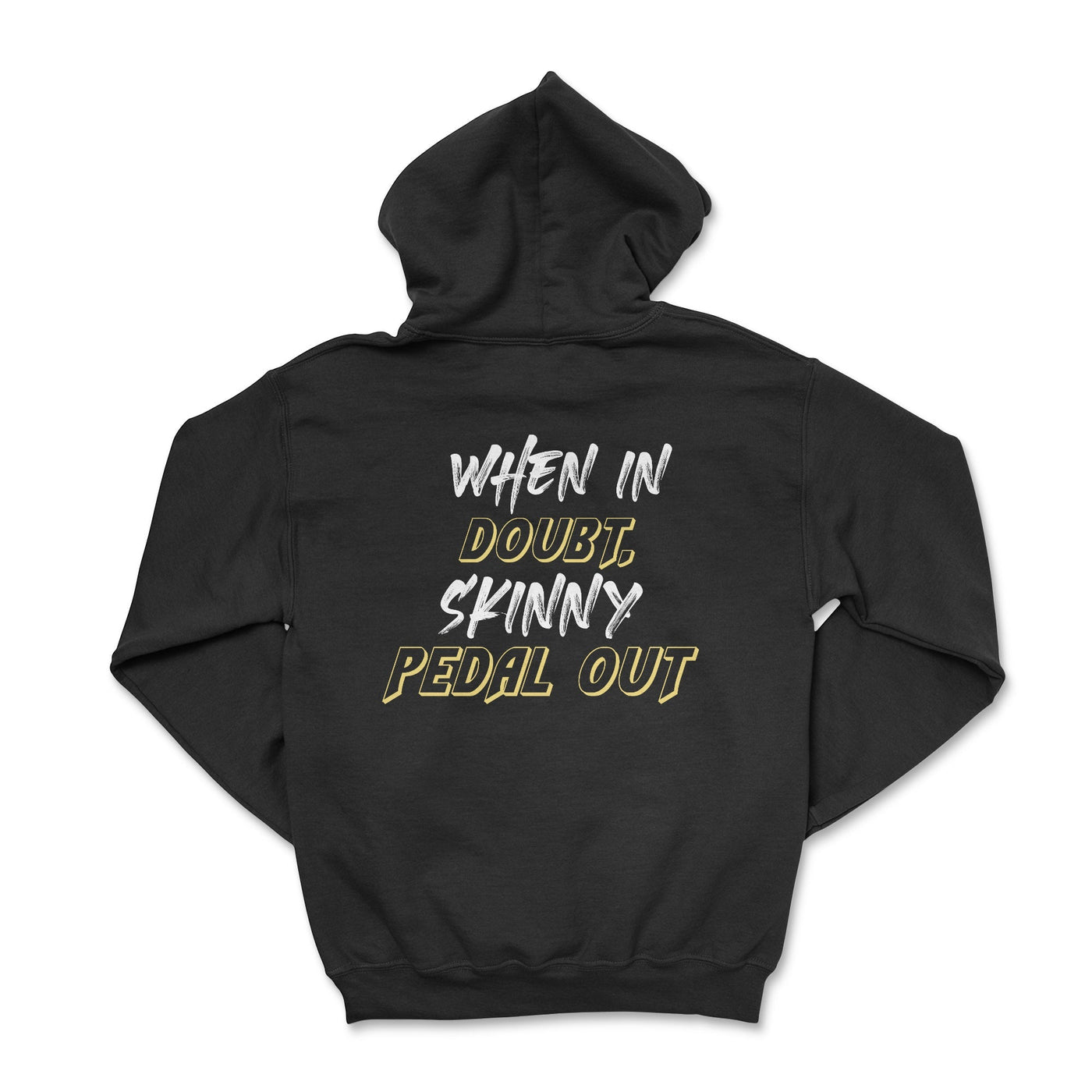 Gildan Black Zip-Up When In Doubt, Skinny Pedal Out Hoodie Small / Black Zip-Up Hoodies