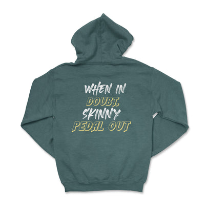Give it Some Skinny Pedal Hoodie - Goats Trail Off-Road Apparel Company