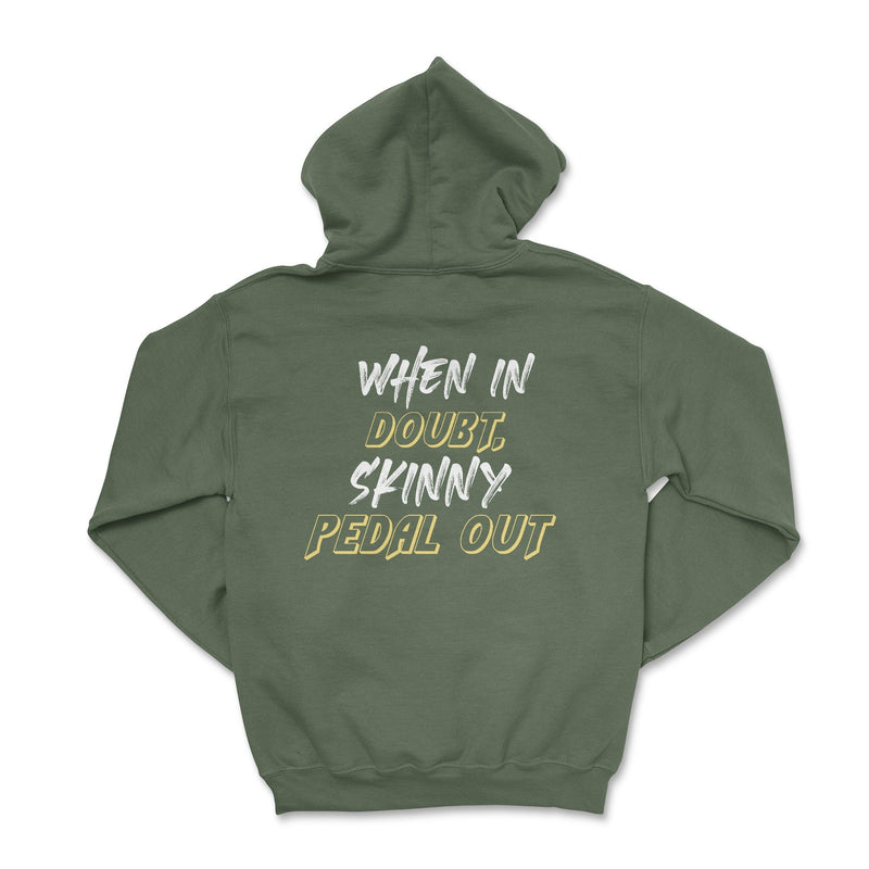 Give It Some Skinny Pedal Hoodie - Goats Trail