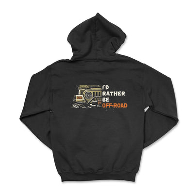I'd Rather Be Offroad Zip-Up Hoodie - Goats Trail Off-Road Apparel Company