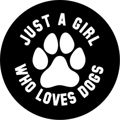 Just a Girl Who Loves Dogs Spare Tire Cover - Goats Trail Off-Road Apparel Company